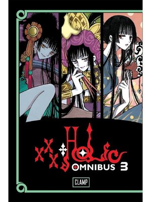xxxHOLiC Omnibus, Volume 3 - ebook